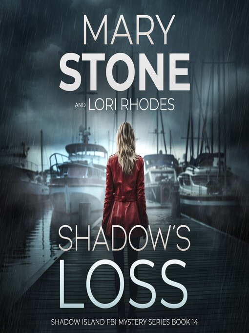 Title details for Shadow's Loss by Mary Stone - Available